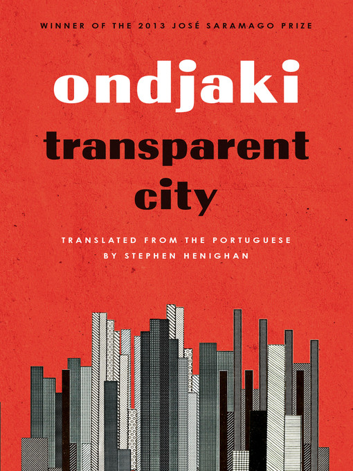Title details for Transparent City by Ondjaki - Available